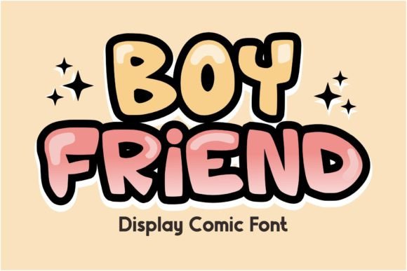 Boy Friend Font: A Playful Display Typeface for Editorial Charm