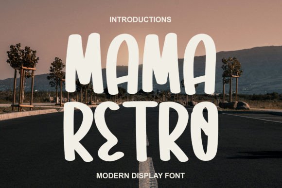Mama Retro: A Display Font That Helps Small Brands Stand Out