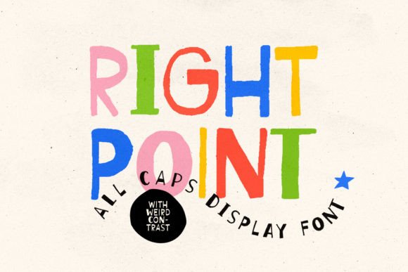 Right Point: A Display Font for Authentic Branding