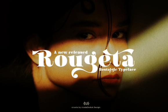 Rougeta – A Display Font with Genuine Presence