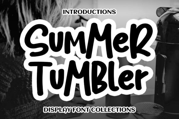 Summer Tumbler Font Review for Handmade Makers