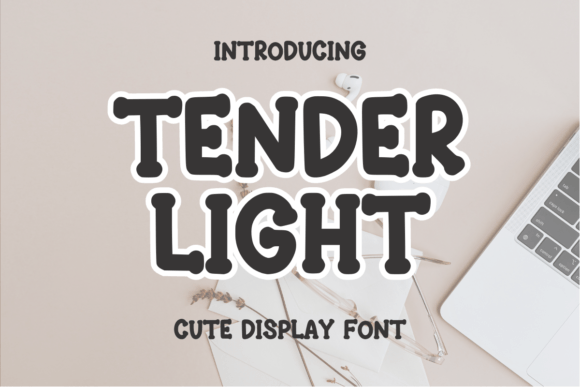 Tender Light: A Display Font That Brings Warmth to Editorial Design